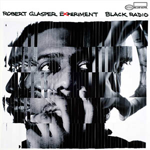 Robert Glasper Black Radio cover